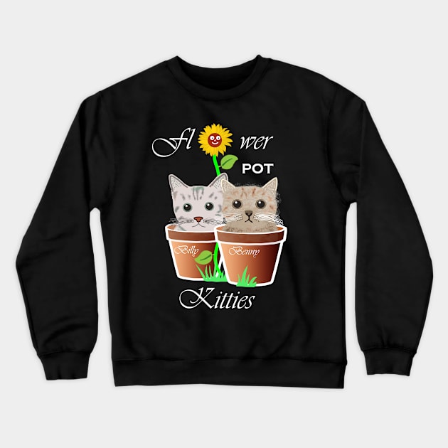 Flower pot kitties Crewneck Sweatshirt by Alex Bleakley